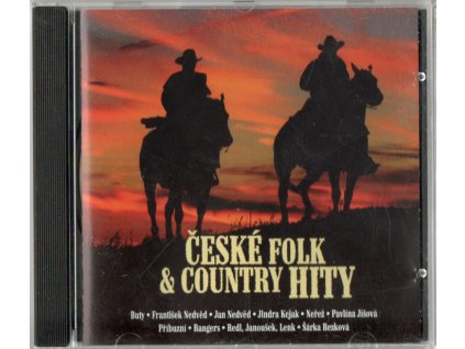 CD ČESKÉ FOLK & COUNTRY HITY Nedvědi, Kejak, Jíšová, Příbuzní, Rangers, Redl, Janoušek, Lenk, Rezková...