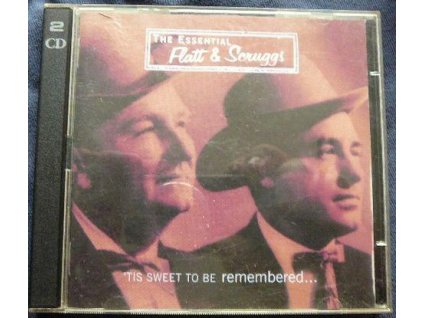 2CD THE ESSENTIAL FLATT & SCRUGGS - TIS SWEET TO BE REMEMBERED