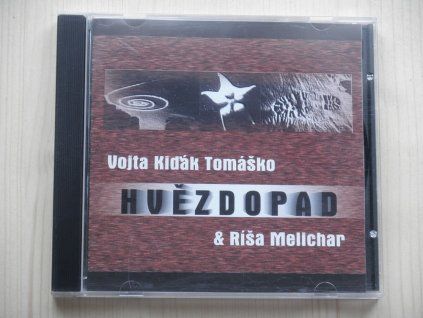 CD Vojta Kiďák Tomáško & Ríša Melichar – Hvězdopad (2000, AVIK)  Vojta Kiďák Tomáško & Ríša Melichar – Hvězdopad – 2000 AVIK – trampská hudba a folk
