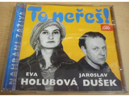 CD EVA HOLUBOVÁ - JAROSLAV DUŠEK  - To neřeš ! (Supraphon 2003)