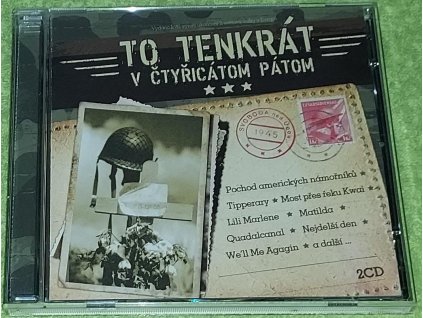 2CD To tenkrát v čtyřicátom pátom (2015)