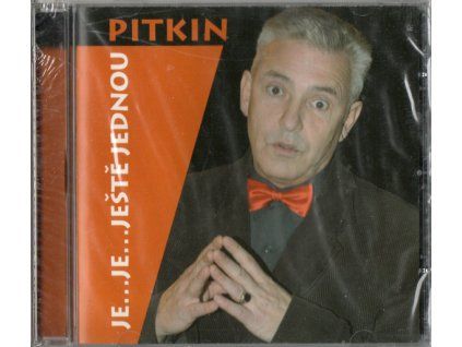 CD Pitkin - JE...JE...JEŠTĚ JEDNOU (2007)