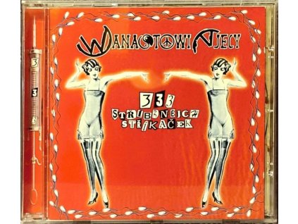 CD Wanastowi Vjecy- 333 STŘÍBRNEJCH STŘÍKAČEK (1997)