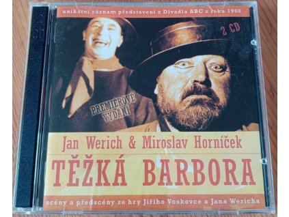2CD Werich, Horníček - Těžká Barbora