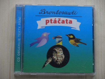 CD Brontosauři – Ptáčata (1987)