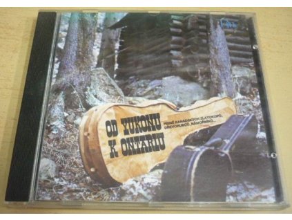 CD PABĚRKY -  OD YUKONU K ONTÁRIU (Punc 1991) písně kanadských zlatokopů, dřevorubců