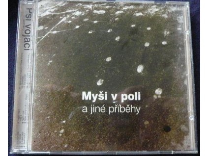 CD PSÍ VOJÁCI - MYŠI V POLI A JINÉ PŘÍBĚHY