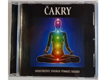 CD ČAKRY - SOUSTŘEĎTE ENERGII POMOCÍ HUDBY