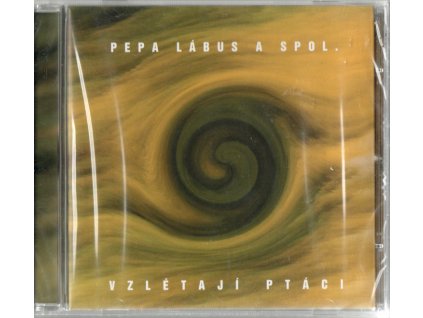 CD Pepa Lábus a spol. - Vzlétají ptáci