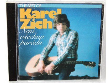 CD Karel Zich – Není Všechno Paráda (The Best Of)