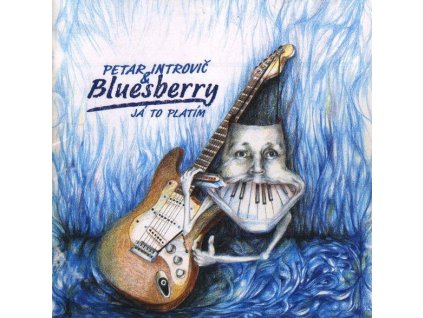 CD Petar Introvič & Bluesberry - Já to platím (1996)