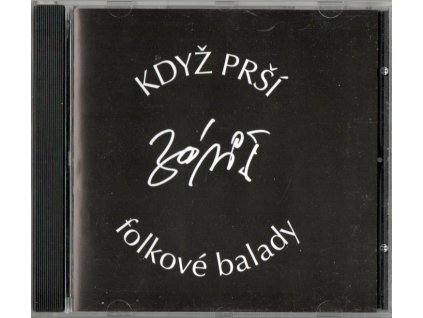 CD ZÁVIŠ - KDYŽ PRŠÍ