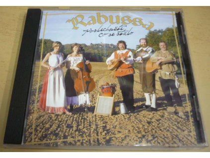 CD Rabussa – Poslechněte, co se stalo (2006)