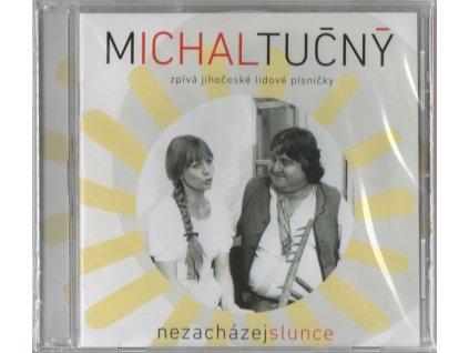 CD Michal Tučný - Nezacházej slunce (2017)