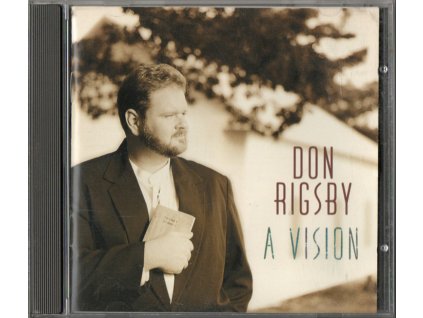 CD Don Rigsby - A Vision