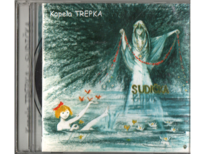 CD Kapela Trepka – Sudička (2002, AVIK)  Kapela Trepka – Sudička – trampská hudba, folk – 2002
