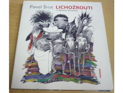 CD PAVEL ŠRUT - Lichožrouti (čte Barbora Hrzánová)