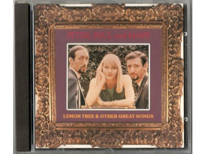 CD PETER, PAUL and MARY - LEMON THREE & OTHER GREAT SONGS