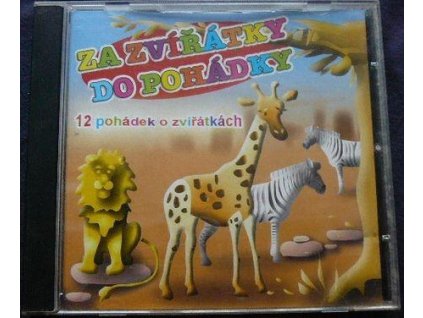 CD ZA ZVÍŘÁTKY DO POHÁDKY - 12 POHÁDEK O ZVÍŘÁTKÁCH