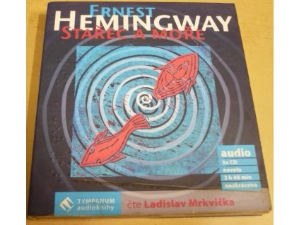 3CD ERNEST HEMINGWAY - Stařec a moře (audiokniha)