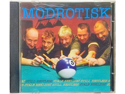 CD Modrotisk – Stále neklidní – Still Restless (2006, Good Day Records)  Český bluegrass – modernější zvuk, 12 skladeb