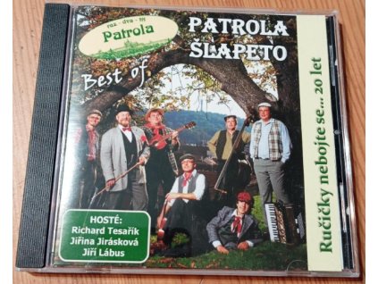 CD Patrola, Šlapeto - Best of.. Ručičky nebojte se...20 let