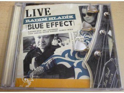 CD Radim Hladík & Blue Effect – Live (2008, Supraphon)  Živý koncert Radima Hladíka a Blue Effectu s hosty Mišíkem, Sodomou, Semelkou a dalšími