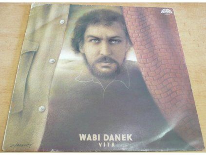LP Wabi Daněk – Vítr (1986, Supraphon)  Wabi Daněk – Vítr – 1986 – Supraphon – trampská hudba, folk, country