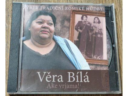 CD Věra Bílá – Ake vrjama! – Flexible / Instinkt (2009)  Výběr tradiční romské hudby