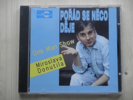 MIROSLAV DONUTIL - Pořád se něco děje