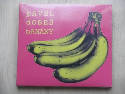 CD Pavel Dobeš – Banány (2006)
