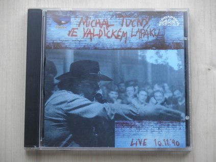 CD MICHAL TUČNÝ - VE VALDICKÉM LAPÁKU