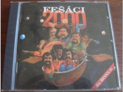 CD Fešáci – 2000 + 6 bonusů (Bonton, 1996)
