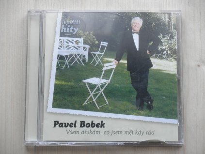 PAVEL BOBEK - Všem dívkám, co jsem měl kdy rád