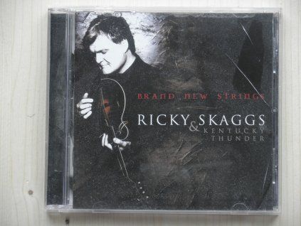 CD Ricky Skaggs & Kentucky Thunder – Brand New Strings