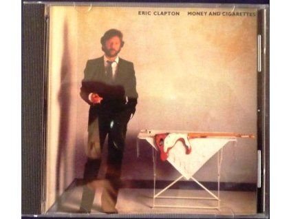 CD Eric Clapton – Money and Cigarettes (1983, Reprise / Warner Bros.)  Eric Clapton – Money and Cigarettes, bluesrockové album z roku 1983