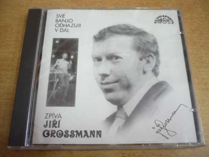 CD JIŘÍ GROSSMANN / Své Banjo odhazuji v dál