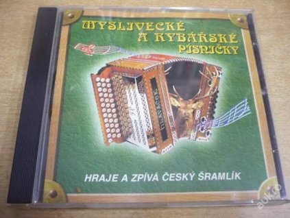 CD Myslivecké a rybářské písničky (Český Šramlík)