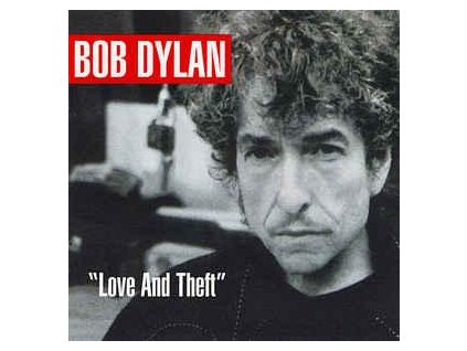 BOB DYLAN-LOVE AND THEFT