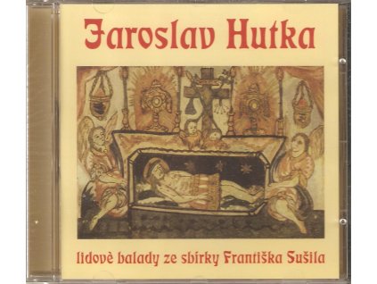 CD Jaroslav Hutka & Radim Hladík - Lidové balady ze sbírky Františka Sušila