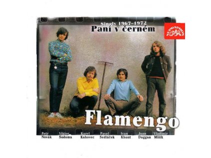 CD Flamengo - Paní v černém  (singly 1967 - 1972)