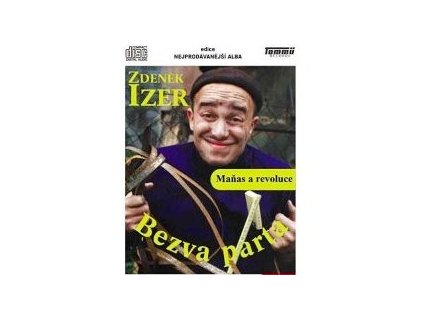 Zdeněk Izer Bezva parta - Maňas a revoluce