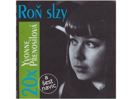 CD Yvonne Přenosilová - ROŇ SLZY 20x a šest navíc