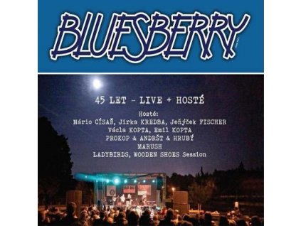 2CD Bluesberry  - 45 let - LIVE + hosté