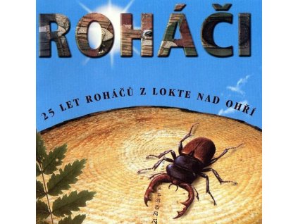 CD Roháči - 25 let