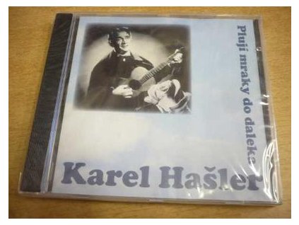 Karel Hašler - Plují mraky do daleka