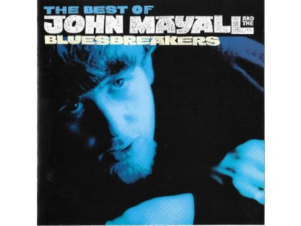 CD John Mayall and the Bluesbreakers - The Best of  (1964 - 1969)