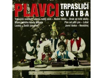CD Plavci – Trpasličí svatba (1980 / CD reedice Supraphon)