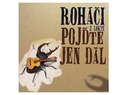 CD Roháči - Pojďte jen dál (2014)