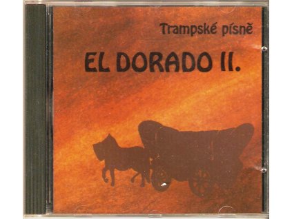 CD El Dorado II. - Trampské písně